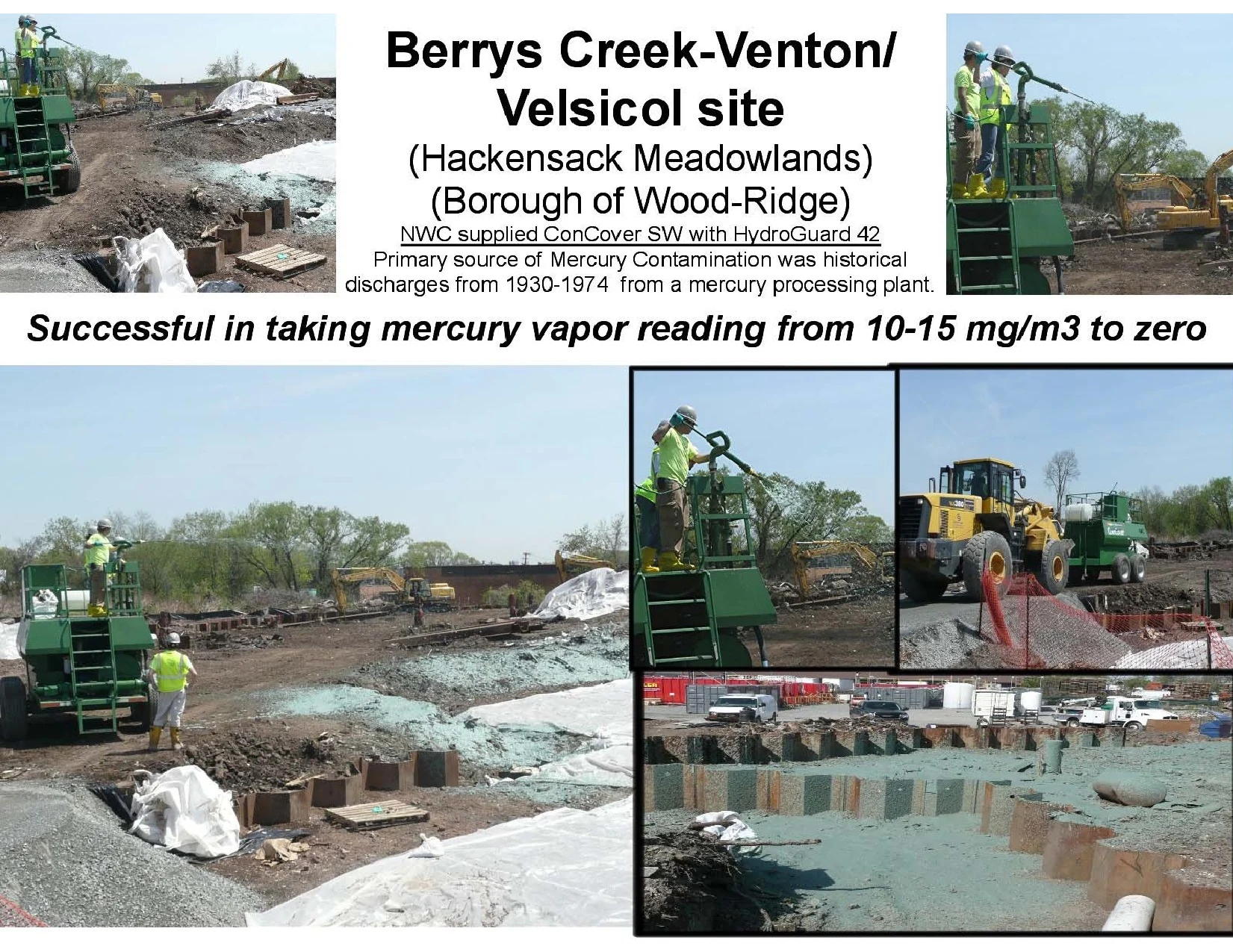 Spray-applied cover at the Ventron-Velsicol remediation site in New Jersey